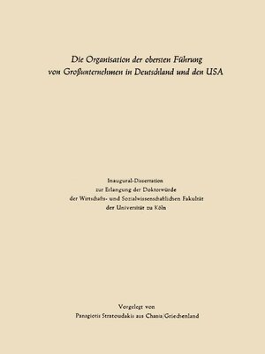 cover image of Die Organisation der obersten Führung von Großunternehmen in Deutschland und den USA